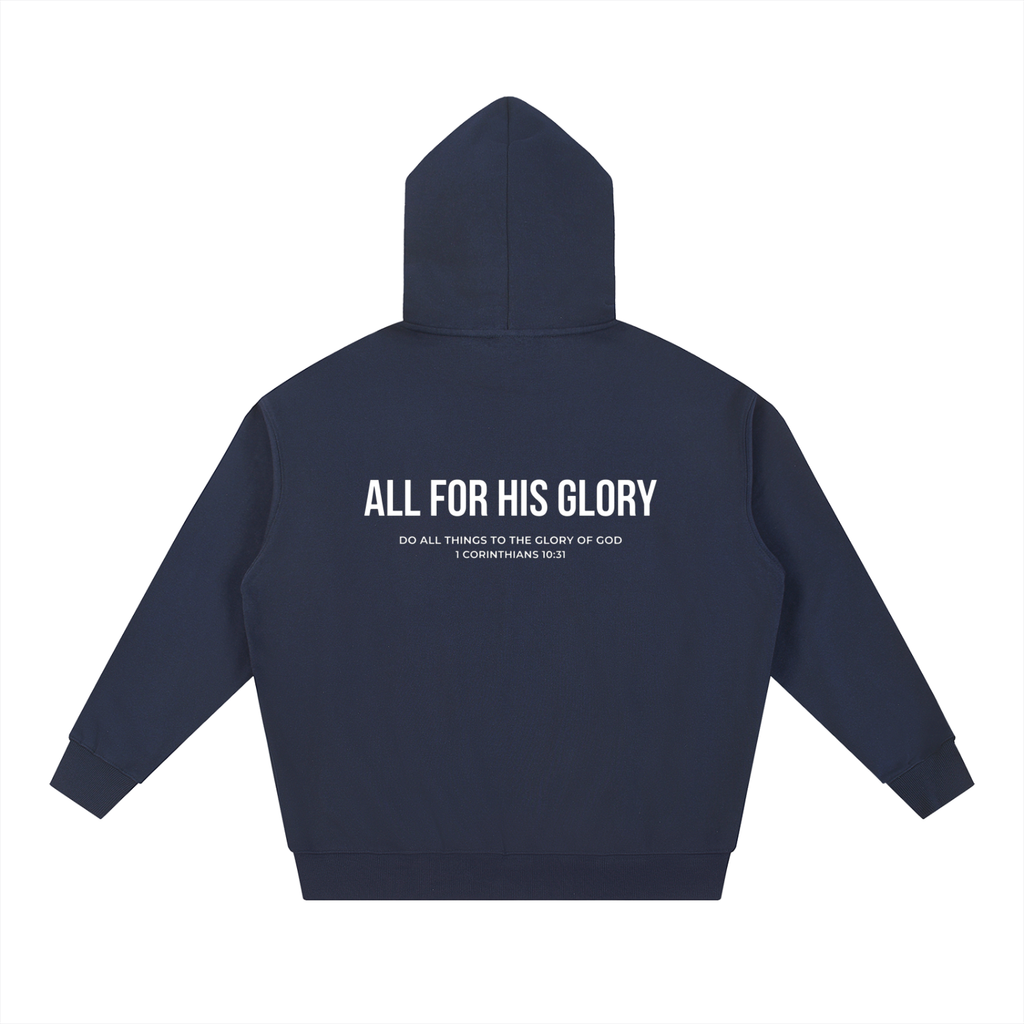 ALL FOR HIS GLORY-HEAVYWEIGHT HOODIE