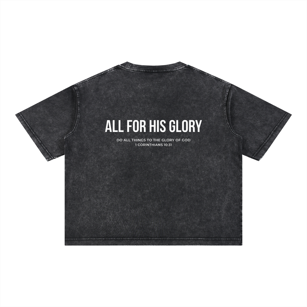ALL FOR HIS GLORY-MINERAL WASH CROPPED BOXY TEE